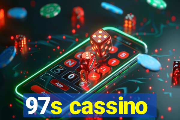 97s cassino